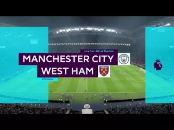 Manchester City 1 - 0 West Ham (Feb-27-2019) Premier League Highlights